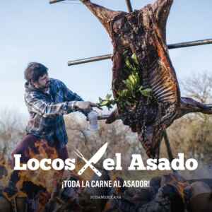 Locos el Asado: Toda la Carne Al Asador!