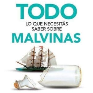 Libro - Todo Lo Que Necesitas Saber Sobre Malvinas