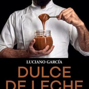 Luciano García - Dulce de Leche