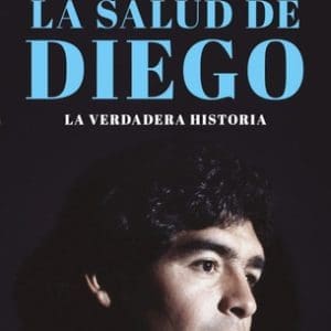 Libro la Salud de Diego - Nelson Castro