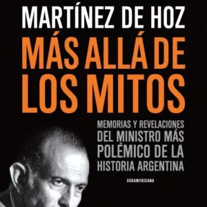 Mas Alla de Los Mitos - Martinez de Hoz, Jose Alfredo