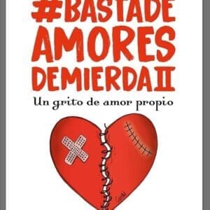 Basta de Amores de Mierda 2   Pela Gonzalo Romero