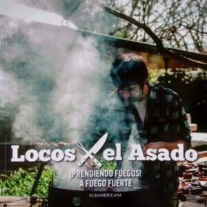 Locos el Asado: ¡prendiendo Fuegos! a Fuego Fuerte