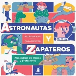 Ralenti - Libro Astronautas y Zapateros