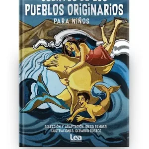 Cuentos de Los Pueblos Originarios para Niños