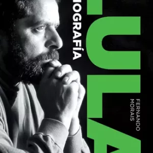 Libro "Lula la Biografia" - Fernando Morais