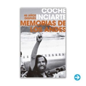 Memorias de los Andes (46 años después) - José Luis Inciarte