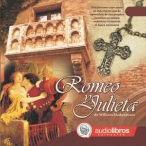 Romeo Y Julieta Audiolibros De Shakespeare, William