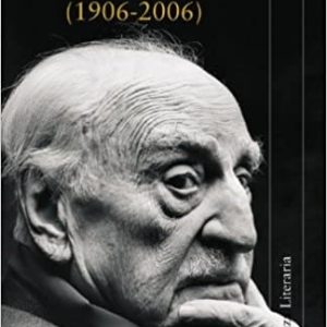 Recuerdos Y Olvidos (1906 – 2006) De Ayala, Francisco