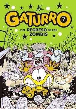 7 Gaturro Y El Regreso De Los Zombis De Nik