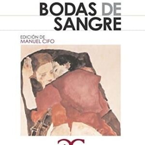 Bodas De Sangre De García Lorca, Federico