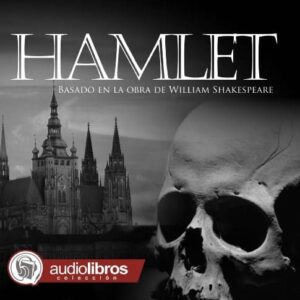 Hamlet Audiolibro De Shakespeare, William
