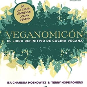 Veganomicon De Moskowitz, Isa