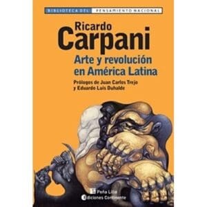 Arte Y Revolución En América Latina De Carpani, Ricardo