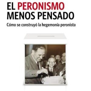 El Peronismo Menos Pensado De Ajmechet, Sabrina