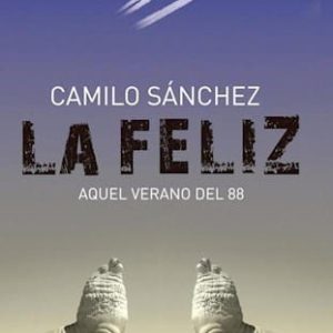La Feliz De Sánchez, Camilo