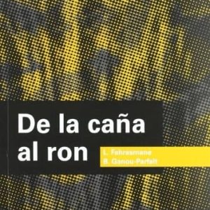 de La Caña Al Ron De Fahrasmane, L.; Ganou-Parfait,