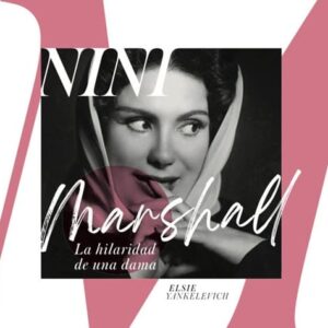 Nini Marshall, La Hilaridad De Una Dama De Yankelevich, Elsie