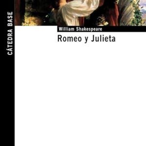 Romeo Y Julieta De Shakespeare, William