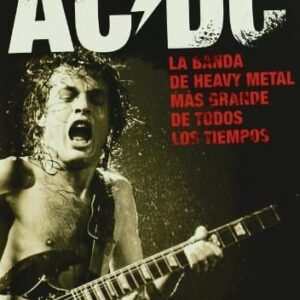 La Historia De Ac / Dc De Masino, Susan