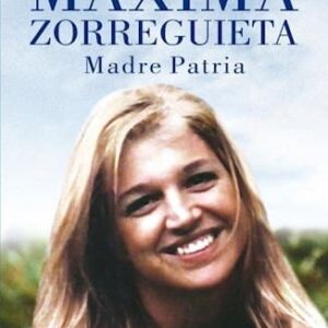 Maxima Zorreguieta De Luyten, Marcia