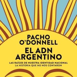 El Adn Argentino De O'Donnell, Pacho