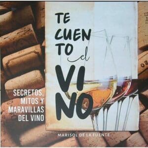 Te Cuento El Vino De La Fuente, Marisol