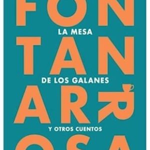 La Mesa De Los Galanes De Fontanarrosa, Roberto