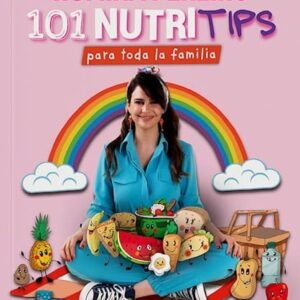 101 Nutritips Para Toda La Familia De Pereiro, Romina