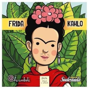 Frida Kahlo Para Chicas Y Chicos De Fink, Nadia; Saa, Pitu
