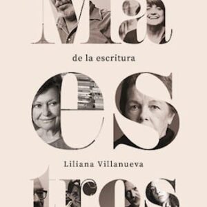 Maestros De La Escritura De Villanueva, Liliana