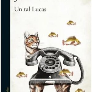 Un Tal Lucas De Cortazar, Julio