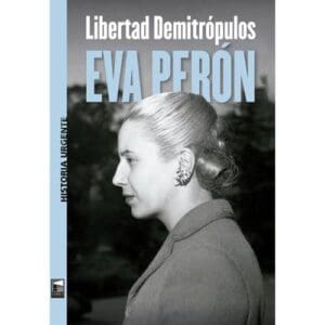 Eva Perón Demitropulos, Libertad