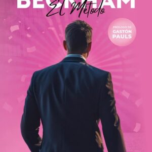 El Método Beckham De Lorusso, Gustavo
