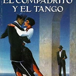 El Compadrito Y El Tango De Carretero, Andrés