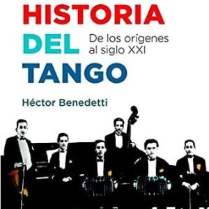 Nueva Historia Del Tango De Benedetti, Héctor