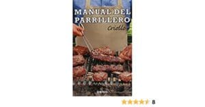 Manual Del Parrillero Criollo (Nueva Edición) De Marin, Roberto; Maino, Hernan