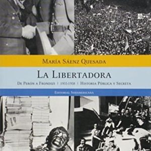 La Libertadora (1955 – 1958) De Saenz Quesada, María